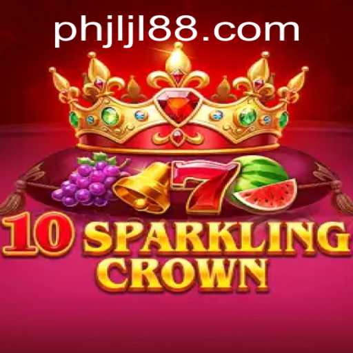 Discover the Thrilling World of 10SparklingCrown: A Unique Gaming Adventure